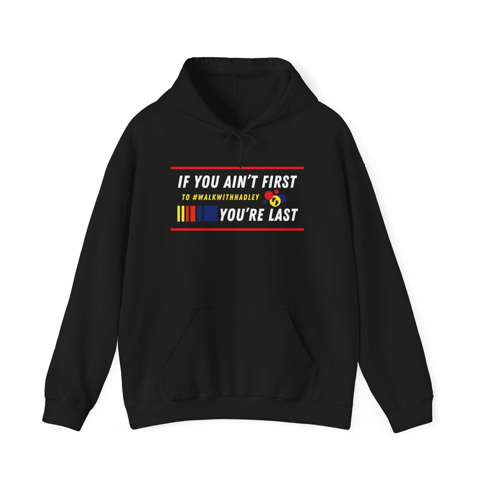 If You Ain't First... Unisex Adult Heavy Blend™ Hooded Sweatshirt